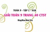 Giải Toán 9 trang 40 tập 1 Chân trời sáng tạo SGK